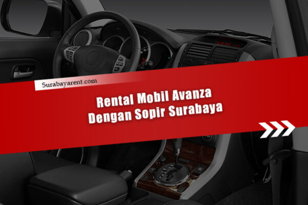 Rental mobil Avanza dengan sopir Surabaya