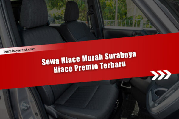 sewa hiace murah surabaya