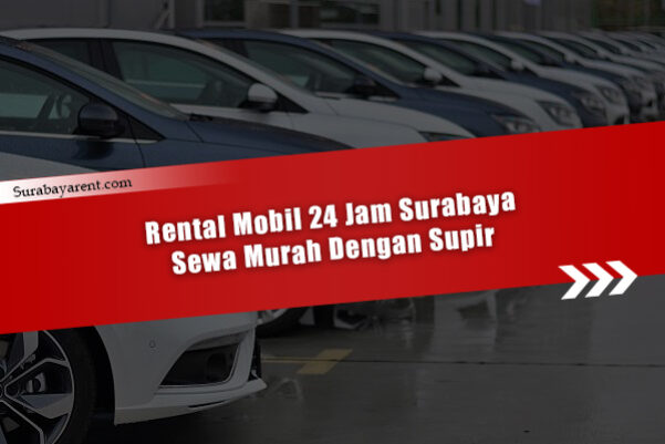 rental mobil 24 jam surabaya